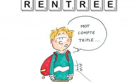 Rentrée : ces quelques lettres qui comptent tant !