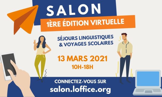 Salon des séjours linguistiques et voyages scolaires 2021 : une édition 100 % en ligne !