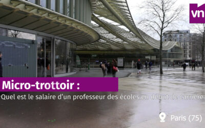 Micro-trottoir : quel est le salaire d’un professeur des écoles en début de carrière ?