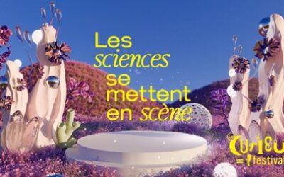 Sciences sur scène au Curieux Festival en avril à Strasbourg